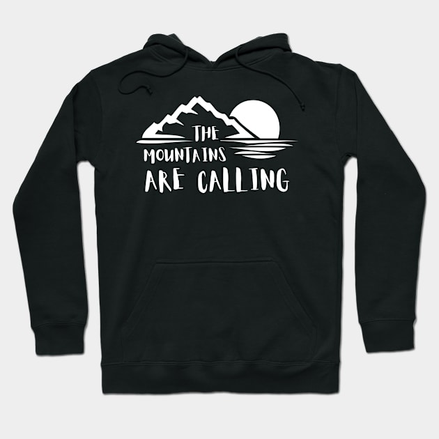 The Mountains are Calling Hoodie by ChapDemo